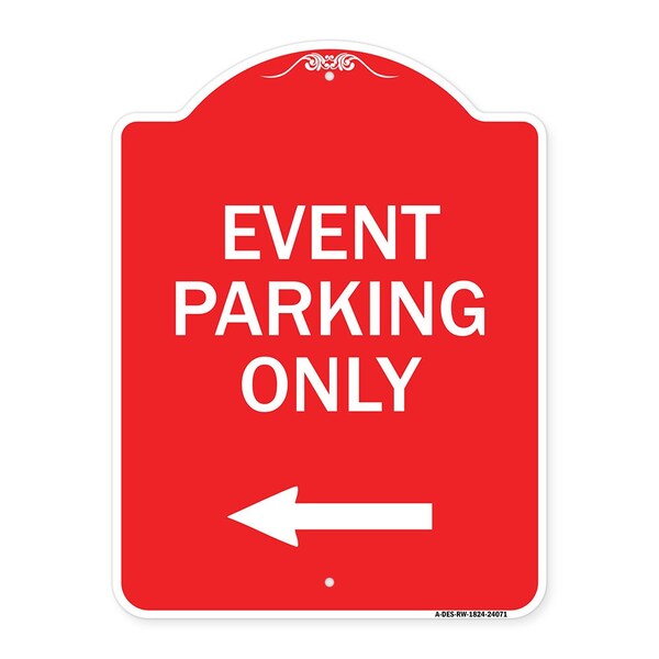 Event Parking With Left Arrow, Red & White Aluminum Architectural Sign, 18" x 24", RW-1824-24071